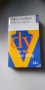 William Faulkner Tandis que j'agonise As I lay dying
