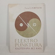 Elektro Punktura - igłoterapia bez igieł.  Foma G. Portnow