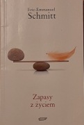 Eric-Emmanuel Schmitt - Zapasy z życiem