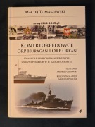 Tomaszewski Kontrtorpedowce ORP Huragan i ORP Orkan
