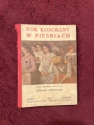 Rok kościelny w pieśniach Czesław Kozietulski 1934 Lwów