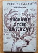 Duchowe życie zwierząt - Peter Wohlleben 
