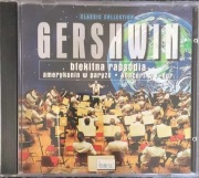 Gershwin Błękitna rapsodia Amerykanin w Paryżu Koncert w F-dur CD
