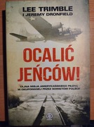 Ocalić jeńców.  