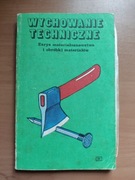 Wychowanie techniczne - Materiałoznawstwo