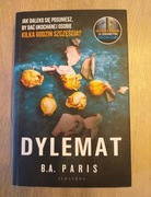 Książka Dylemat B.A. Paris
