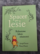 Spacer po lesie, Kubusiowe lekcje uważności 