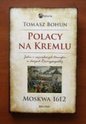 Tomasz Bohun - Polacy na Kremlu