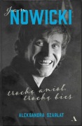 Jan Nowicki Trochę anioł, trochę bies biografia