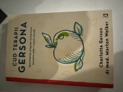 CUD TERAPI GERSONA Charlotte Gerson LECZENIE RAKA