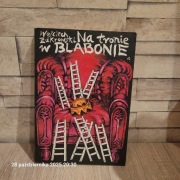 Na tronie w Blabonie Wojciech Żukrowski