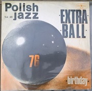 LP Extra Ball Birthday (Polish Jazz Vol. 48) VG