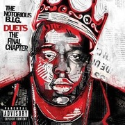 The Notorious B.I.G. Duets The Final Chapter 2005 Bad Boy Puff Daddy