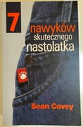 7 NAWYKÓW SKUECZNEGO NASTOLATKA - Sean Covey KSIĄŻKA