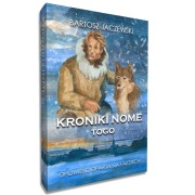Kroniki Nome: Togo - Bartosz Jaczewski