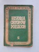 A. Świętochowski Historia chłopów polskich w zarysie PIW 1947 dobry