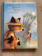 Pan Borsuk i Pani Lisica. Rozgardiasz. Brigitte Luciani, Eve Tharlet