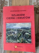Szlakiem cierni i kwiatów - Jakub Bohusz-Szyszko
