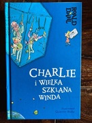 Charlie i wielka szklana winda, Roald Dhal