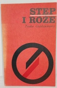 Step i róże. Teodor Gożdzikiewicz