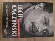 Sławomir Cenckiewicz - Lech Kaczyński Biografia polityczna 1949 - 2005