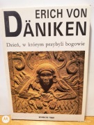 Dzień w którym przybyli bogowie