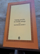 Cytaty greckie na każdą okazję  Kazimierz Korus