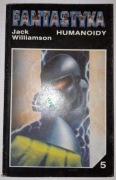 Humanoidy - Williamson Jack, wyd. I, 1991 r.