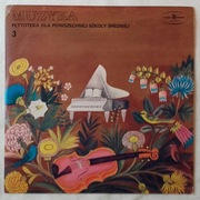 Płytoteka szkoły średniej 3 Muzyka dla każdego pokolenia, winyl 1978 r.
