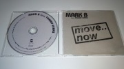 MARK B feat TOMMY EVANS - MOVE.. NOW