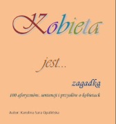 Kobieta jest zagadką.