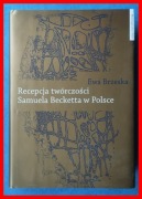 EWA BRZESKA - RECEPCJA TWÓRCZOŚCI SAMUELA BECKETTA W POLSCE