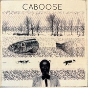 Caboose - Caboose (Wovenhand, Dirt Music)