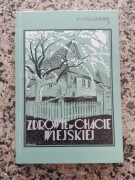 Zdrowie w chacie wiejskiej reprint z 1928 NOWA 