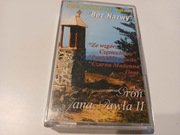 BEZ NAZWY GROŃ JANA PAWŁA 2 KASETA MAGNETOFONOWA