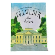 Belweder dla dzieci - M. i J. Rusinek (02) 