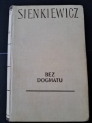 Henryk Sienkiewicz - Bez Dogmatu