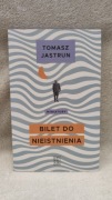 Bilet do nieistnienia Tomasz Jastrun