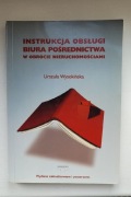 Instrukcja obsługi biura pośrednictwa w obrocie nieruchomościami 