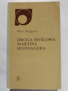Droga myślowa Martina Heideggera Otto Poggeler