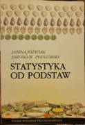 Janina Jóźwiak Jarosław Podgórski Statystyka od Podstaw