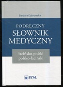 PODRĘCZNY SŁOWNIK MEDYCZNY  łacińsko-polski 
