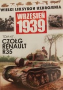 Wielki Leksykon Uzbrojenia wrzesień 1939 Tom 47 Czołg Renault R35