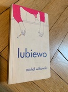 Lubiewo  Witkowski Michał - unikat 