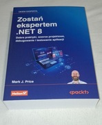 Zostań ekspertem .NET 8. Dobre praktyki, wzorce projektowe, debugowanie