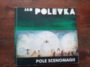 Jan Polewka Pole scenomagii Autograf artysty
