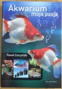 Akwarium moja pasja Paweł Zarzyński