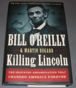 Killing lincoln - O'Reilly