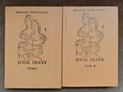 Dwie Diany t. 1-2 - A. Dumas - oprawa twarda
