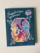 My little pony. Najpiękniejsze opowieści.